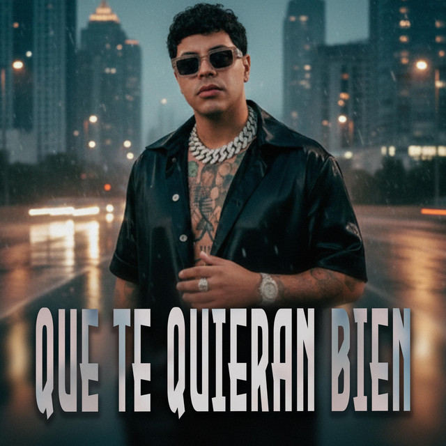 Que Te Quieran Bien cover art