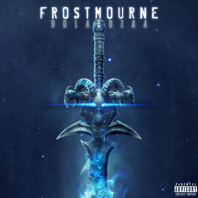 Обкладинка DOLAROZAA — Frostmourne