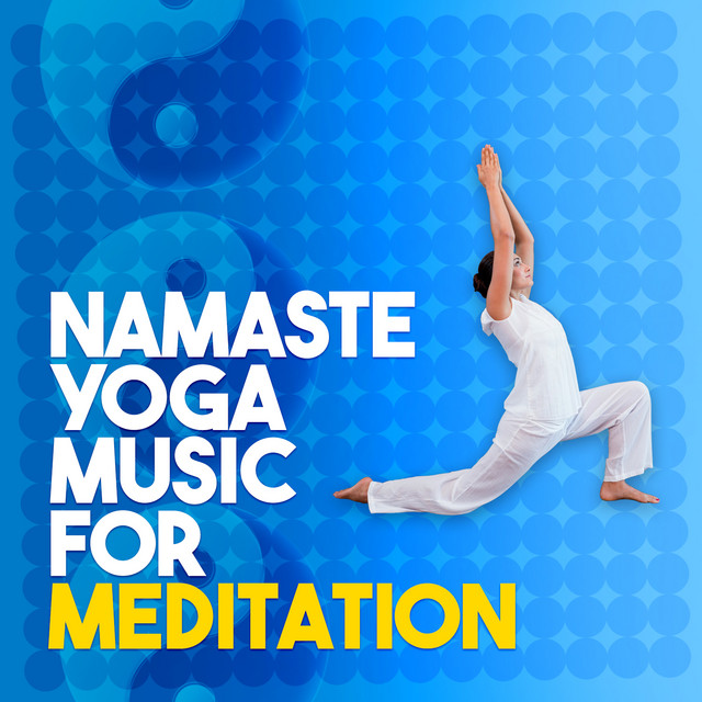 Namaste: Yoga Music for Meditation cover art