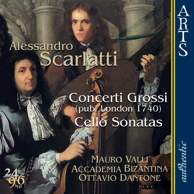 Scarlatti: Concerti Grossi / Cello Sonatas