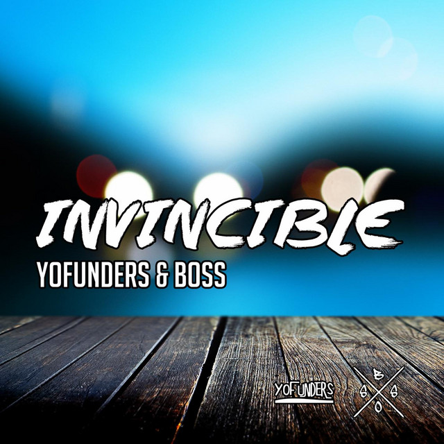 Invincible (with Yofunders)