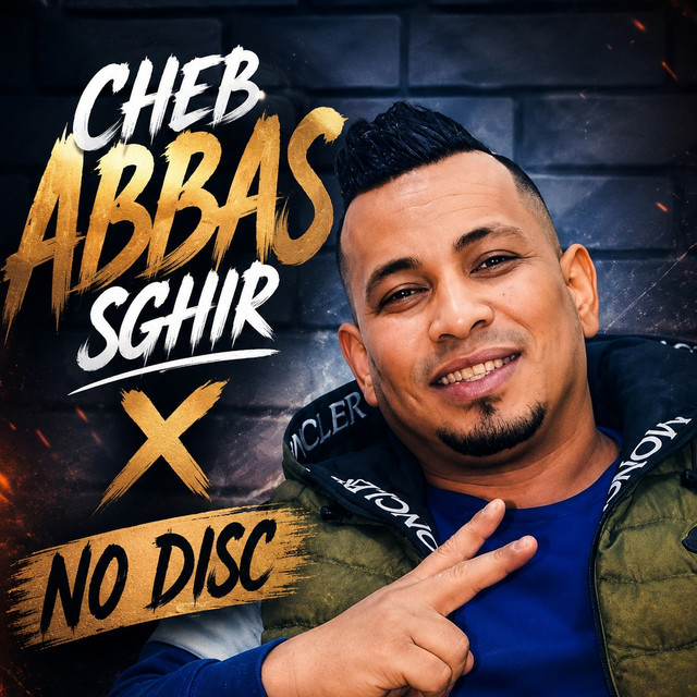 Cheb Abbas Sghir