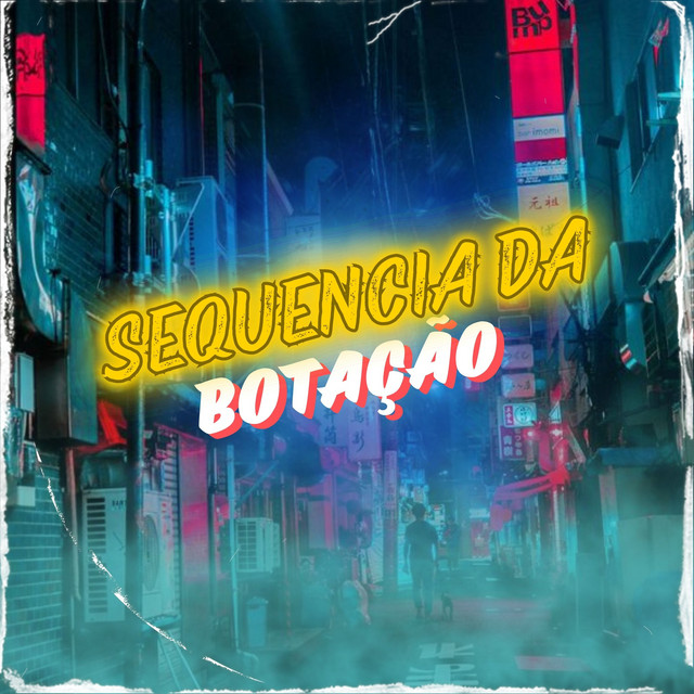 SEQUENCIA DA BOTAÇÃO