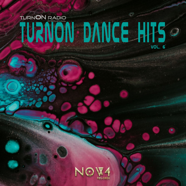 TurnON Radio Pres. TurnON Dance Hits, Vol. 6 - Compilation by Various ...