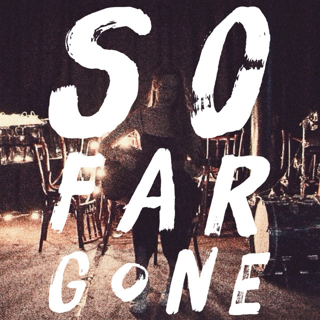 So Far Gone cover
