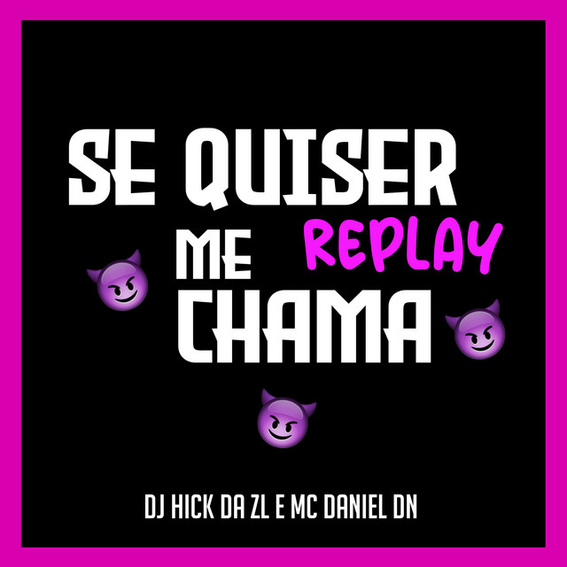 Se Quiser Replay Me Chama