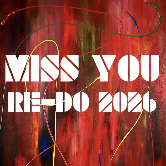 Miss You (Re-Do 2026)