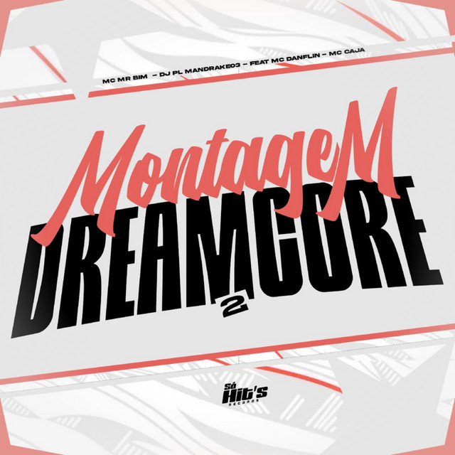 Montagem DreamCore 2