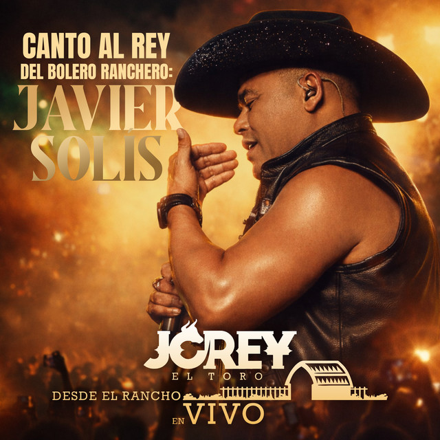 Canto Al Rey Del Bolero Ranchero: Javier Solis (En Vivo)