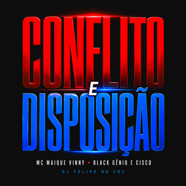 Conflito e Disposição