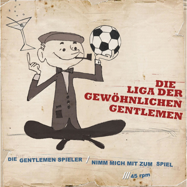 Die Gentlemen Spieler / Nimm mich mit zum Spiel