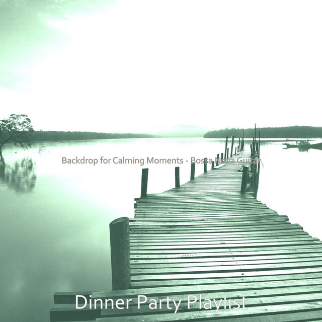 Backdrop for Calming Moments - Bossa Nova Guitar cover art