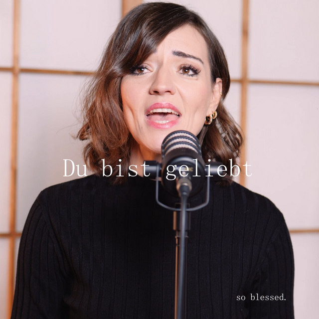 Du bist geliebt