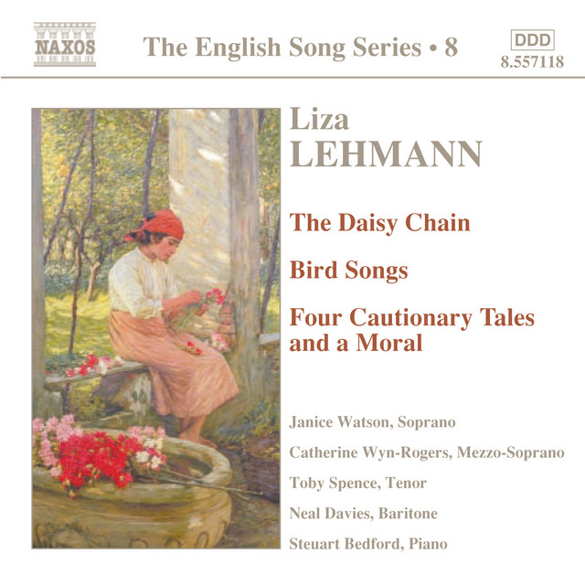 Lehmann: Daisy Chain (The) / Bird Songs / Four Cautionary Tales (English Song, Vol. 8) cover