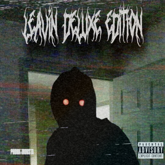 LEAVIN (DELUXE EDITION)