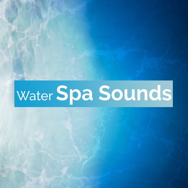 Water Spa Sounds ! ! ! ! - Album by Winds and Oceans | Spotify
