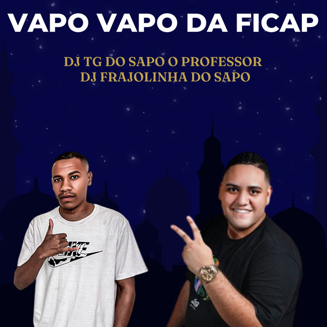 VAPO VAPO DA FICAP
