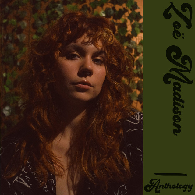 Anthology - EP by Zoë Madison | Spotify