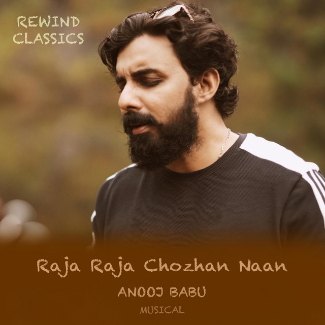 Raja Raja Chozhan Naan - Single by Anooj Babu | Spotify