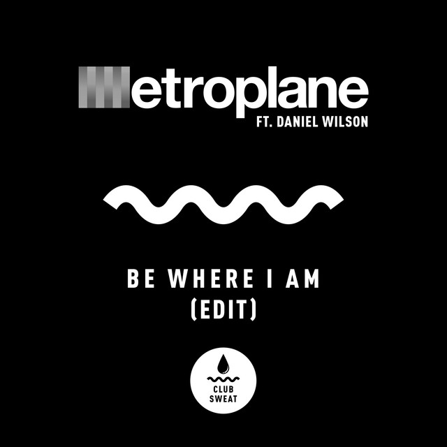 Be Where I Am - Edit