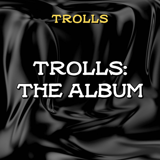 Trolls: The Album by Trolls