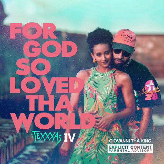 Texxxas 4: For God So Loved Tha World cover art
