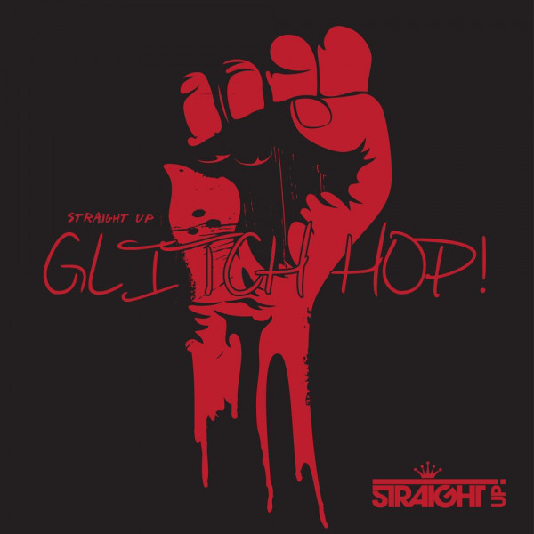 Straight Up Glitch Hop! cover