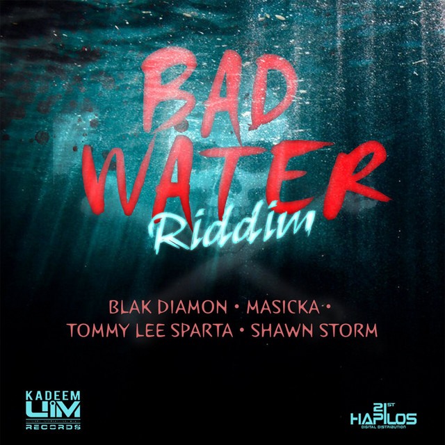 BadWater Riddim - Compilation by Various Artists | Spotify