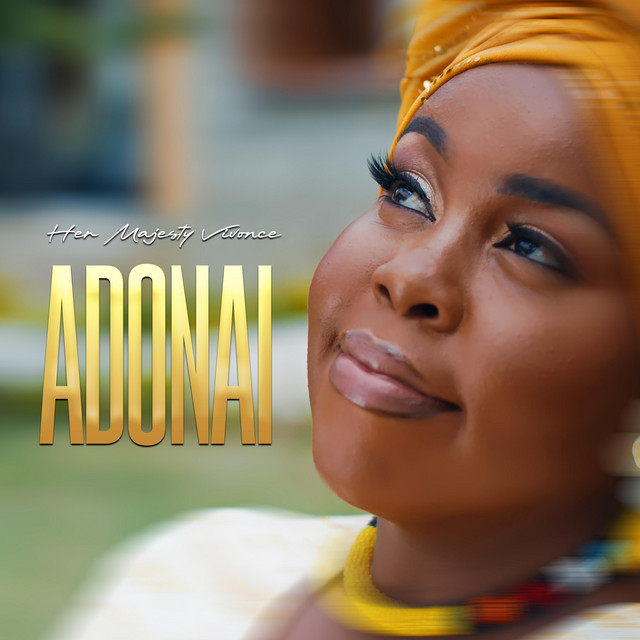 Adonai - song and lyrics by Her Majesty Vivonce | Spotify