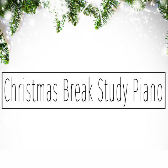 Christmas Break Study Piano cover art