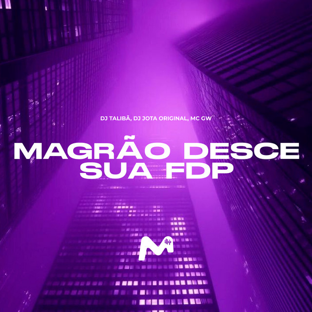 MAGRÃO DESCE SUA FDP