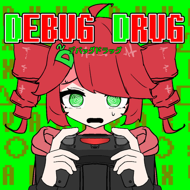 Debug Drug cover art