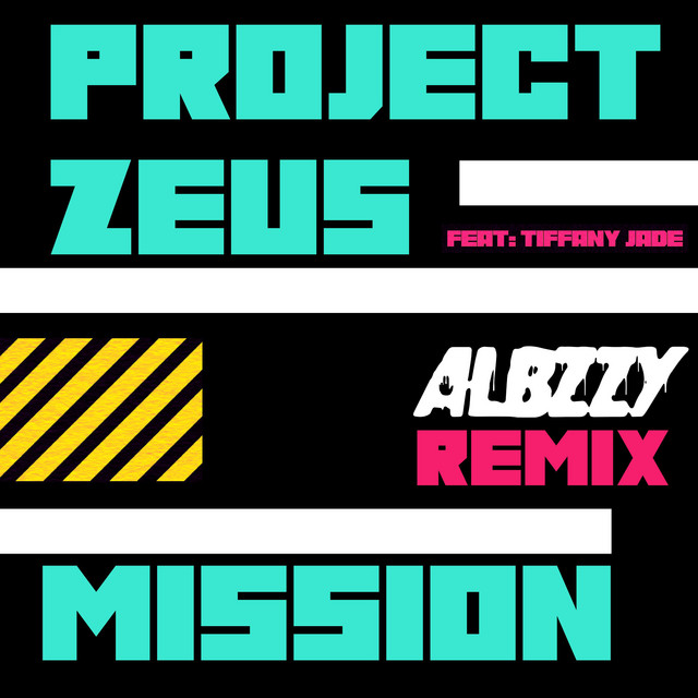 Mission - Albzzy Remix