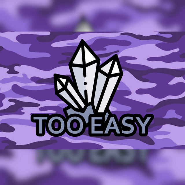 Too Easy