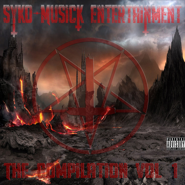 Syko-Musick Entertainment: The Compilation, Vol. 1 - Compilation by ...