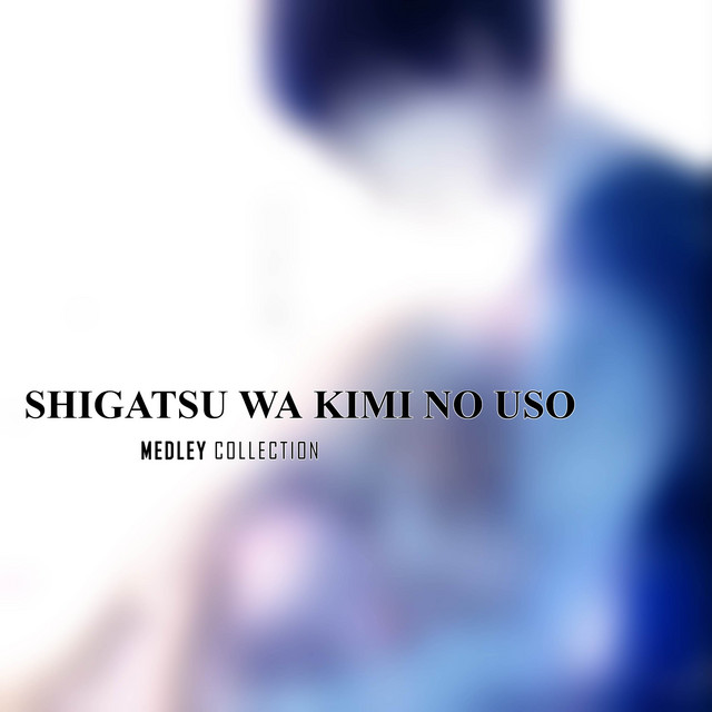 Orange (From "Shigatsu wa Kimi no Uso") - Ending Song 2