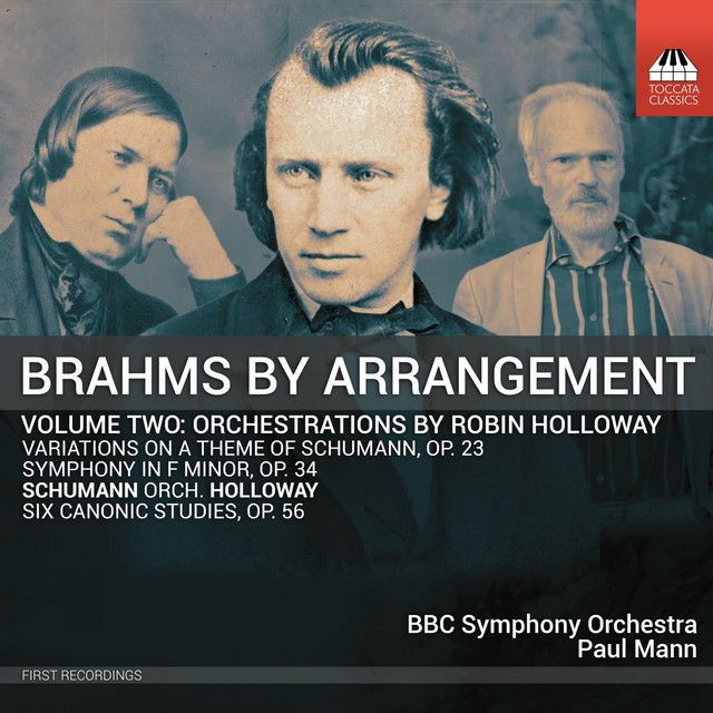Brahms by Arrangement, Vol. Two: Orchestrations by Robin Holloway cover art