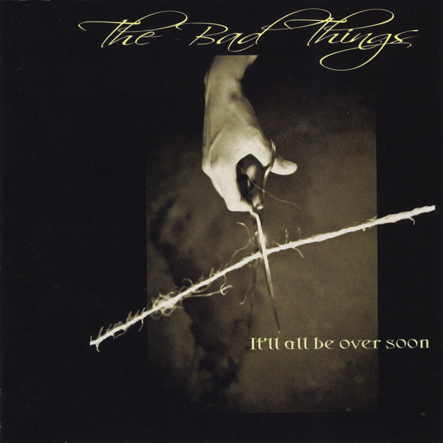 It'll All Be Over Soon cover art