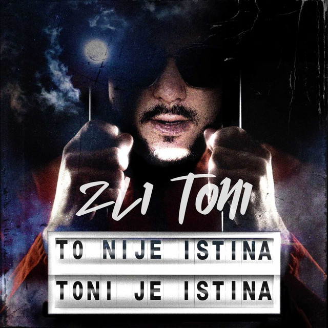 To Nije Istina - Toni Je Istina cover art
