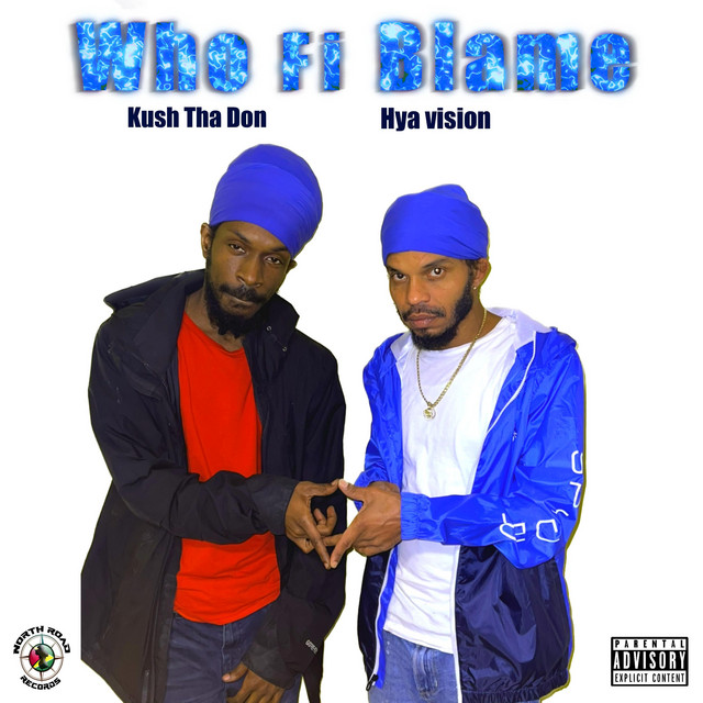 Who Fi Blame - Single by Hya Vision | Spotify