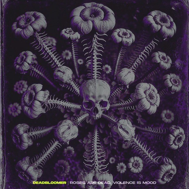 ROSES ARE DEAD, VIOLENCE IS MOOD cover art