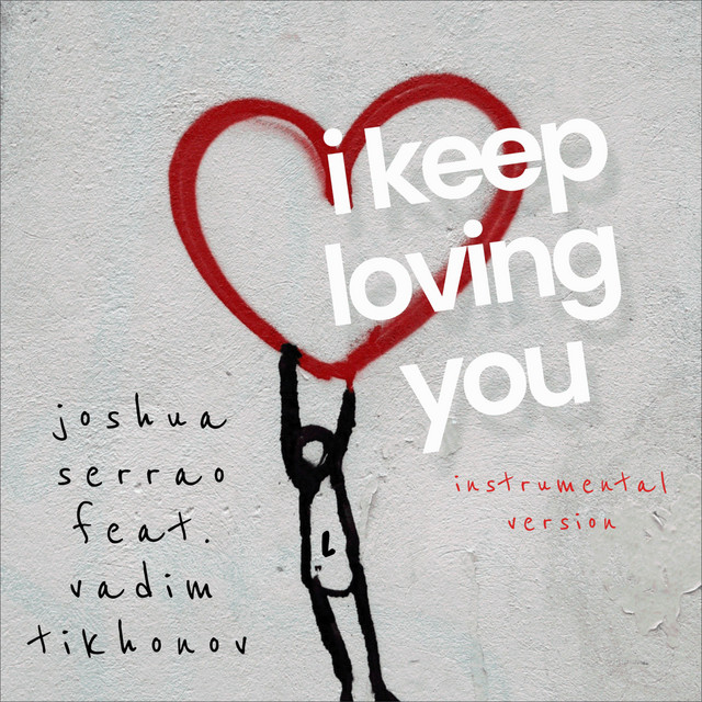 I Keep Loving You - Instrumental