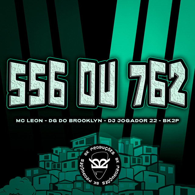  – 556 OU 762