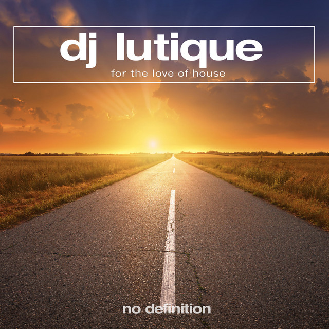 Обкладинка DJ Lutique — For the Love of House - EP