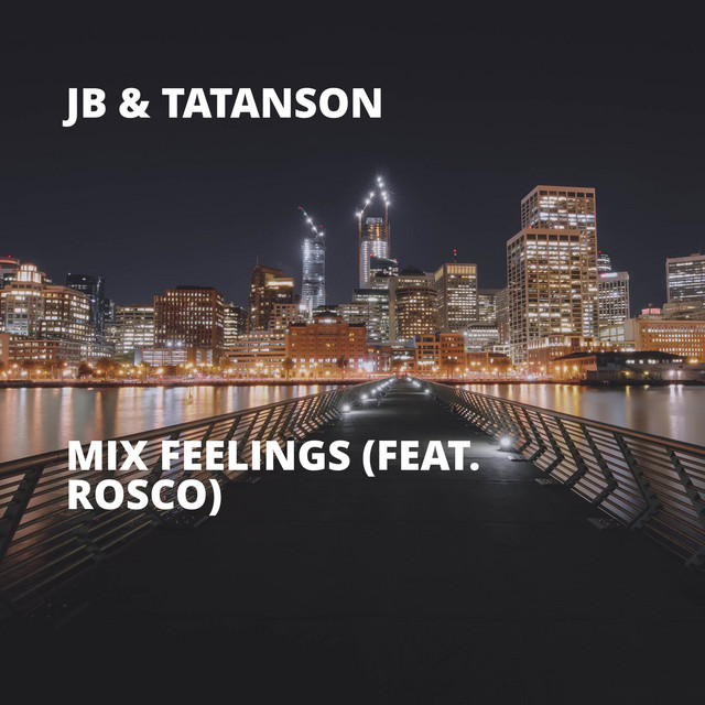 Mix Feelings - Single by JB | Spotify