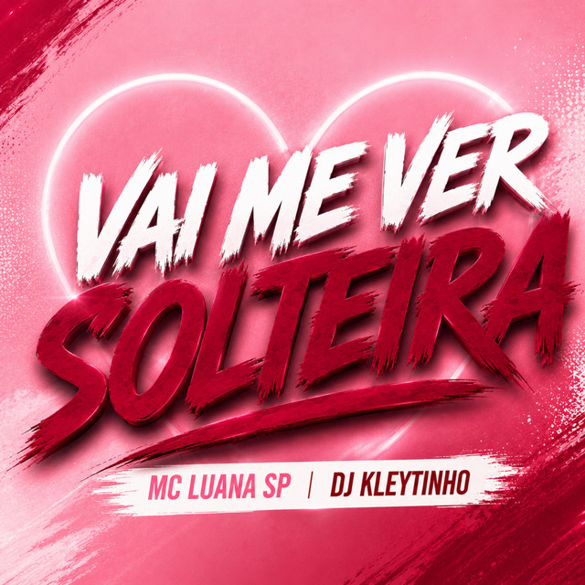 VAI ME VER SOLTEIRA