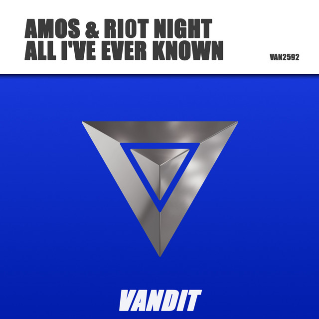 Amos & Riot Night – All I've Ever Known
