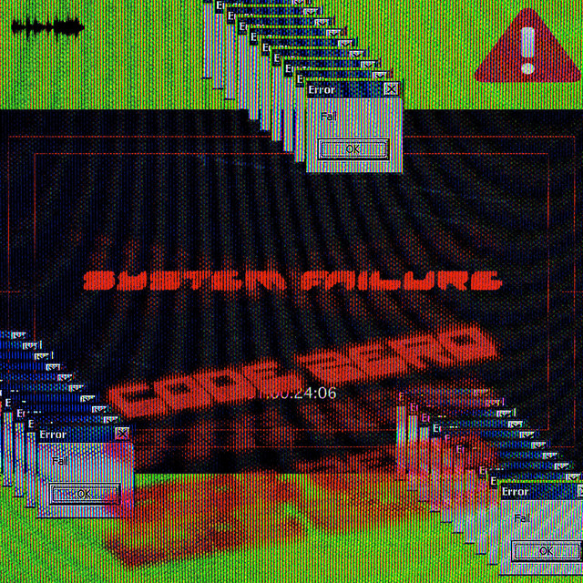 SYSTEM FAILURE cover art