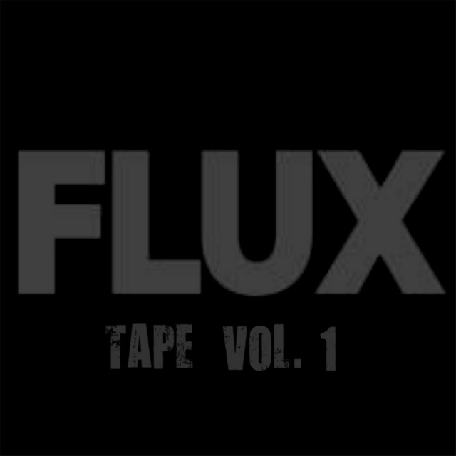 Flux Tape, Vol. 1 cover art