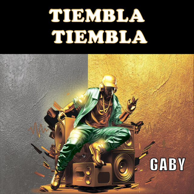 Tiembla Tiembla by Gaby